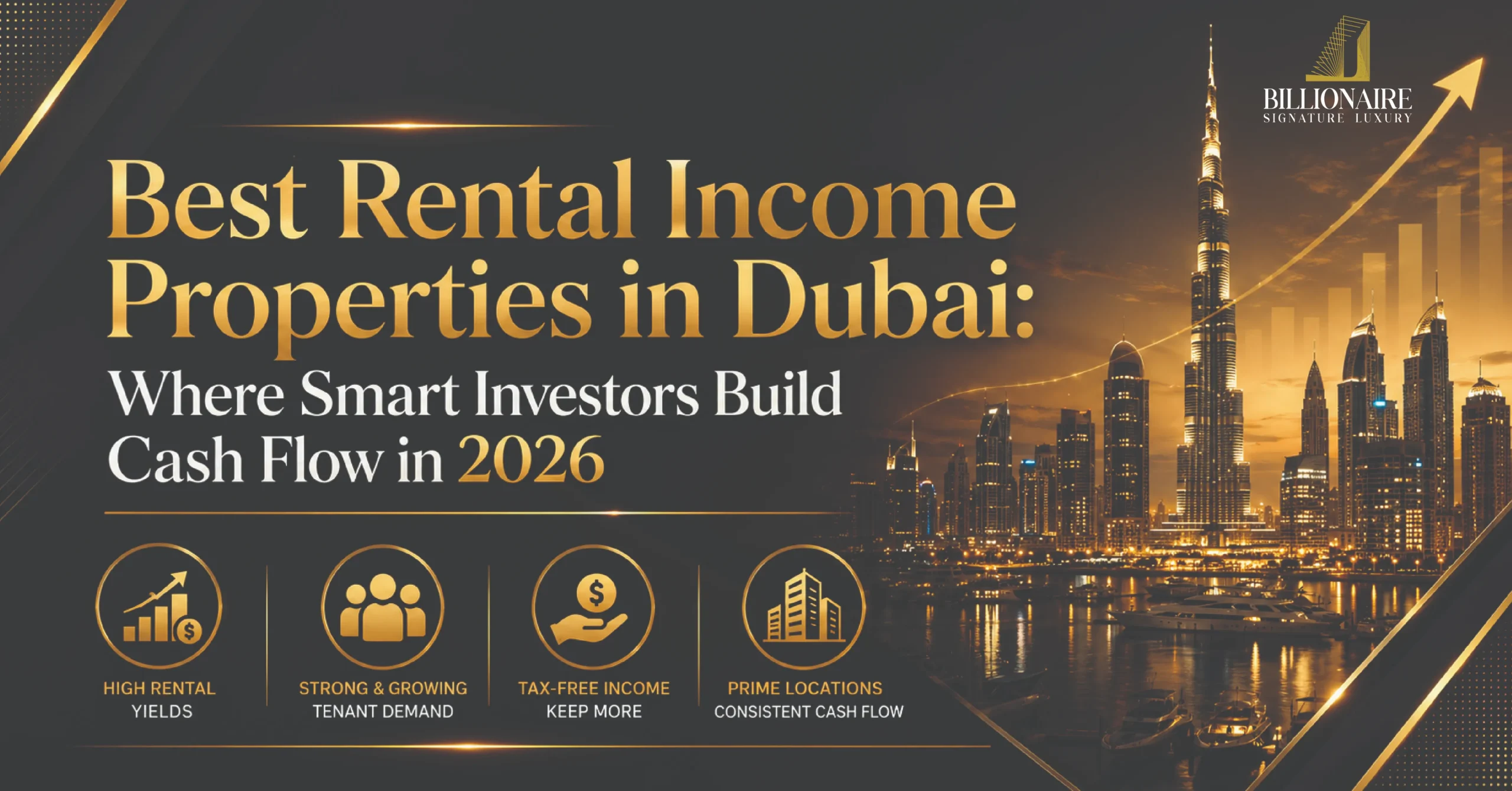 Best Rental Income Properties in Dubai: Where Smart Investors Build Cash Flow in 2026
