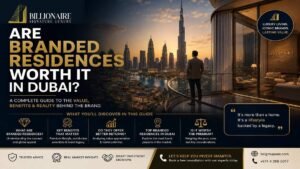 Not Every Branded Residence in Dubai Is Worth the Premium. Here's How to Tell the Difference